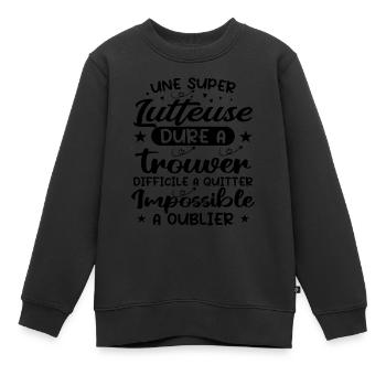 Une Super Lutteuse - Cadeau lutteuse - Sweat Premium enfant bio - noir - Devant - AI Model Kid Female (0cm)