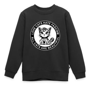 LES CHATS D’AMOUR DÉTESTENT LE FASCISME - TOUS LES CHATS SONT BEAUX - Sweat Premium enfant bio - noir - Devant - AI Model Kid Female (0cm)