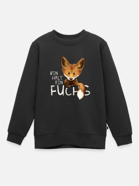 Bin halt ein Fuchs verwegen lustiges Statement - Kinder Premium Organic Sweatshirt - Schwarz