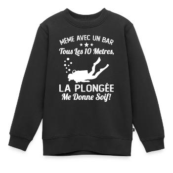 La Plongée Me Donne Soif Mer Cadeau Plongeur Apnée - Sweat Premium enfant bio - noir - Devant - AI Model Kid Female (0cm)