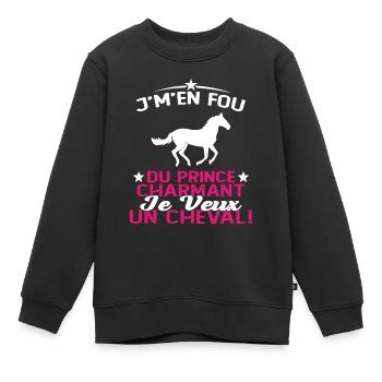 J'm'en Fou Du Prince Charmant Je Veux Un Cheval - Sweat Premium enfant bio - noir - Devant - AI Model Kid Female (0cm)