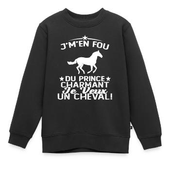 J'm'en Fou Du Prince Charmant Je Veux Un Cheval - Sweat Premium enfant bio - noir - Devant - AI Model Kid Female (0cm)