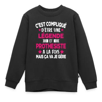 Légende et PROTHESISTE Cadeau Humour - Sweat Premium enfant bio - noir - Devant - AI Model Kid Female (0cm)