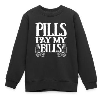 Pills pay my bills Pillen Arznei Apotheker Spruch - Kinder Premium Organic Sweatshirt - Schwarz - Vorne - AI Model Kid Female (0cm)