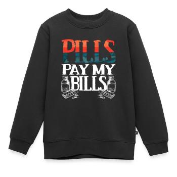 Pills pay my bills Pillen Arznei Apotheker Spruch - Kinder Premium Organic Sweatshirt - Schwarz - Vorne - AI Model Kid Female (0cm)