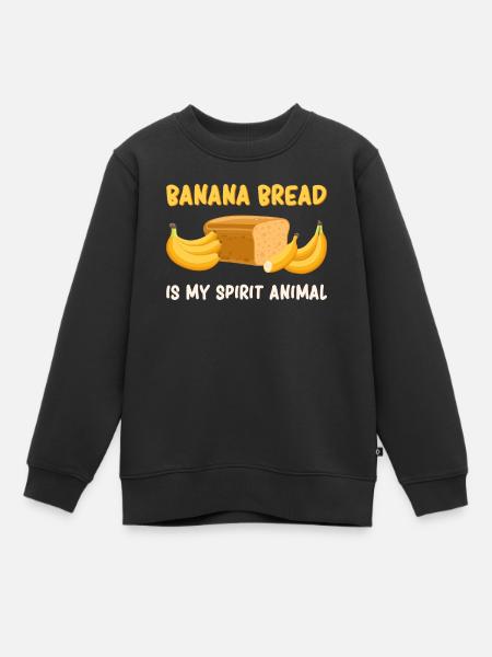 Banana Bread Is My Spirit Animal - Kids Premium Organic Sweatshirt - black