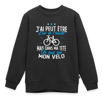Dans Ma Tête Je suis sur Mon Vélo Humour Cyclisme - Sweat Premium enfant bio - noir - Devant - AI Model Kid Female (0cm)