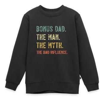 Bonus papa L'homme Le mythe Mauvaise influence - Sweat Premium enfant bio - noir - Devant - AI Model Kid Female (0cm)