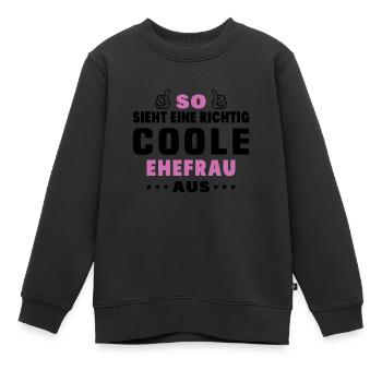 Frauenrecht Cool Wife Hochzeitstag JGA Bride - Kinder Premium Organic Sweatshirt - Schwarz - Vorne - AI Model Kid Female (0cm)