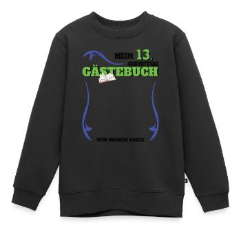 Livre d’or 13e anniversaire fille et garçon - Sweat Premium enfant bio - noir - Devant - AI Model Kid Female (0cm)