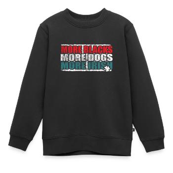 Plus de Noirs Plus de chiens Plus d’Irlandais - Sweat Premium enfant bio - noir - Devant - AI Model Kid Female (0cm)