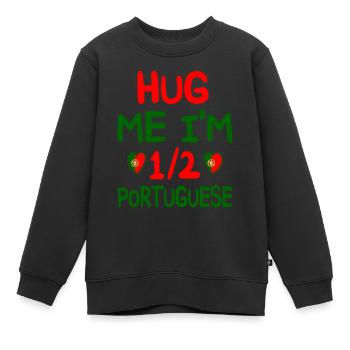 Portugiesischer Humor Ich bin halber Portugiese - Kinder Premium Organic Sweatshirt - Schwarz - Vorne - AI Model Kid Female (0cm)