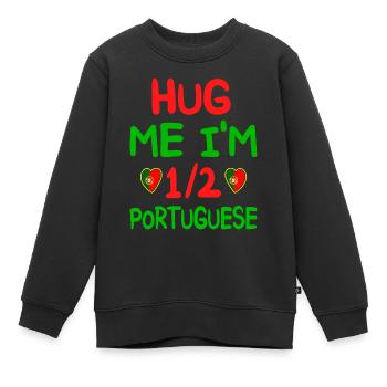 Portugiesischer Humor Ich bin halber Portugiese - Kinder Premium Organic Sweatshirt - Schwarz - Vorne - AI Model Kid Female (0cm)