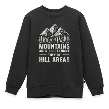 Les montagnes sont des zones de collines - jeu de mots hilarant - Sweat Premium enfant bio - noir - Devant - AI Model Kid Female (0cm)