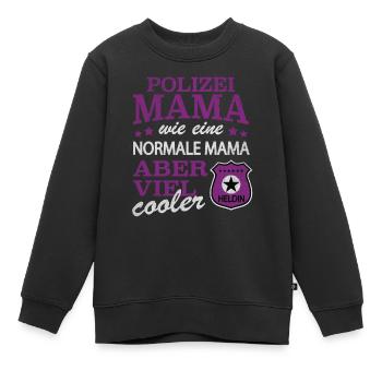 Polizei Mama Mum Mutter Police Cop - Kinder Premium Organic Sweatshirt - Schwarz - Vorne - AI Model Kid Female (0cm)