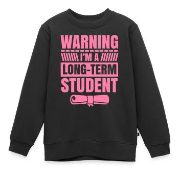 Warnung ich bin ein Langzeitstudent Langzeit Uni - Kinder Premium Organic Sweatshirt - Schwarz - Vorne - AI Model Kid Female (0cm)