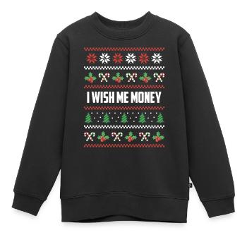 Ich Wünsche mir Geld zu Weihnachten - Kinder Premium Organic Sweatshirt - Schwarz - Vorne - AI Model Kid Female (0cm)