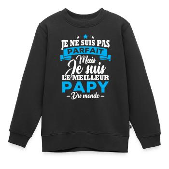Je ne suis pas parfait meilleur papy du monde - Sweat Premium enfant bio - noir - Devant - AI Model Kid Female (0cm)
