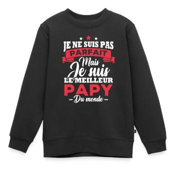 Pas parfait mais le meilleur papy du monde - Sweat Premium enfant bio - noir - Devant - AI Model Kid Female (0cm)