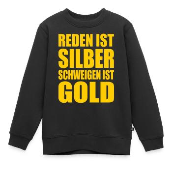 reden ist silber schweigen ist gold - Kinder Premium Organic Sweatshirt - Schwarz - Vorne - AI Model Kid Female (0cm)
