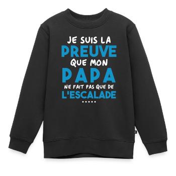 Preuve que papa ne fait pas que de l'escalade - Sweat Premium enfant bio - noir - Devant - AI Model Kid Female (0cm)