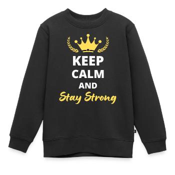 Bewahren Sie Ruhe und bleiben Sie stark - Kinder Premium Organic Sweatshirt - Schwarz - Vorne - AI Model Kid Female (0cm)