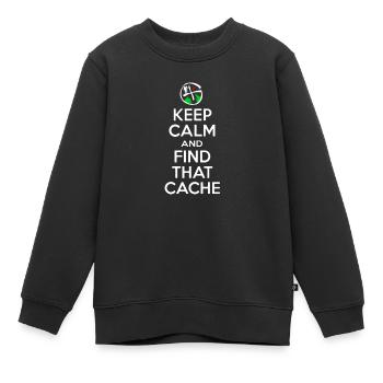 Geocaching - Keep Calm Find That Cache - Geocacher - Kinder Premium Organic Sweatshirt - Schwarz - Vorne - AI Model Kid Female (0cm)