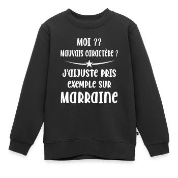 Mauvais Caractère Marraine - Sweat Premium enfant bio - noir - Devant - AI Model Kid Female (0cm)