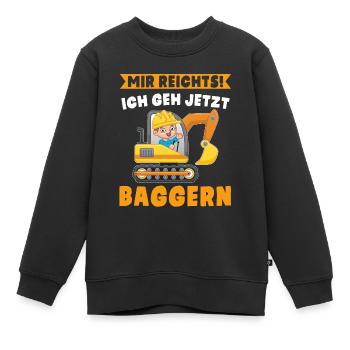 Baggern Lustiger Spruch Jungen Bagger - Kinder Premium Organic Sweatshirt - Schwarz - Vorne - AI Model Kid Female (0cm)