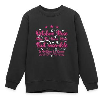 Octobre Rose , Tout Ensemble Je Soutiens La cause - Sweat Premium enfant bio - noir - Devant - AI Model Kid Female (0cm)