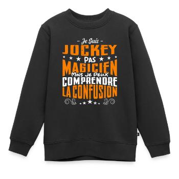 Je Suis Jockey Pas Magicien - Sweat Premium enfant bio - noir - Devant - AI Model Kid Female (0cm)