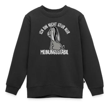 Ich bin nicht stur - nur meinungsstabil Esel - Kinder Premium Organic Sweatshirt - Schwarz - Vorne - AI Model Kid Female (0cm)