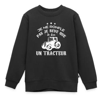 Je ne ronfle pas je rêve que je suis un tracteur - Sweat Premium enfant bio - noir - Devant - AI Model Kid Female (0cm)