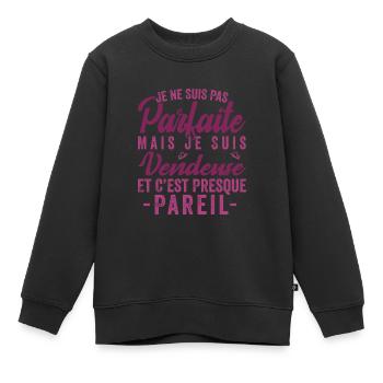 Je Ne Suis Pas Parfaite Mais Je Suis vendeuse - Sweat Premium enfant bio - noir - Devant - AI Model Kid Female (0cm)