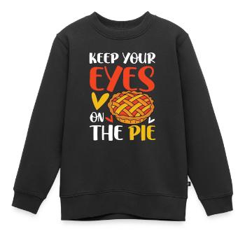 Keep Your Eyes On The Pie für einen Apple Pie - Kinder Premium Organic Sweatshirt - Schwarz - Vorne - AI Model Kid Female (0cm)