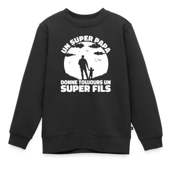 Super Papa Super Fils Cadeau Pere Fête des Pères - Sweat Premium enfant bio - noir - Devant - AI Model Kid Female (0cm)