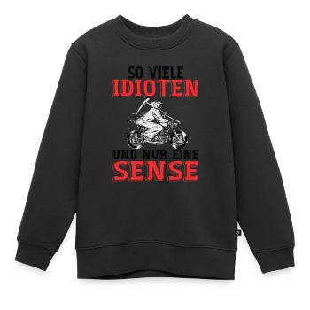 So Viele Idioten Und Nur Eine Sense - Sweat Premium enfant bio - noir - Devant - AI Model Kid Female (0cm)
