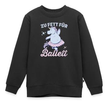 Zu Fett für Ballett - Kinder Premium Organic Sweatshirt - Schwarz - Vorne - AI Model Kid Female (0cm)