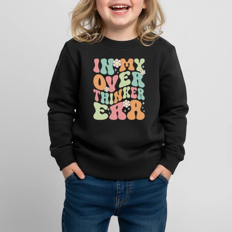 Dans mon ère Overthinker Overthink Groovy Sweat Premium enfant bio