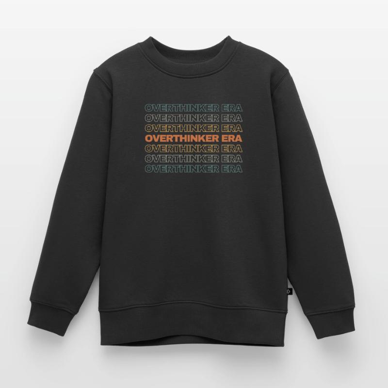 Dans mon ère Overthinker Overthink Sweat Premium enfant bio