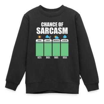 Chance Of Sarcasm - Sweat Premium enfant bio - noir - Devant - AI Model Kid Female (0cm)