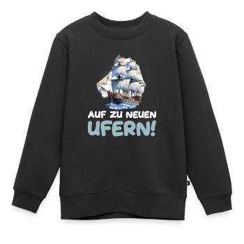 Auf zu neuen Ufern Segeln Segelschiff - Kinder Premium Organic Sweatshirt - Schwarz - Vorne - AI Model Kid Female (0cm)