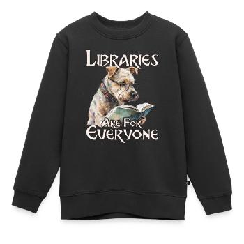 Bibliotheken Sind Für Alle Da Bibliothekar - Kinder Premium Organic Sweatshirt - Schwarz - Vorne - AI Model Kid Female (0cm)