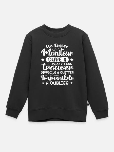 Super Moniteur - Fête des Pères - Sweat Premium enfant bio - noir