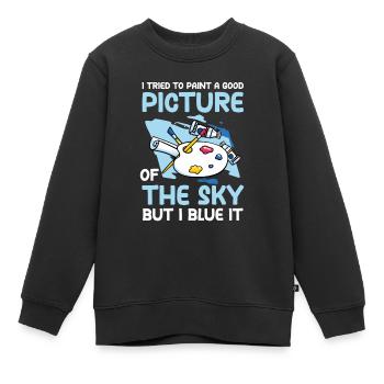 Good Picture Of The Sky But I Blue It - Kinder Premium Organic Sweatshirt - Schwarz - Vorne - AI Model Kid Female (0cm)