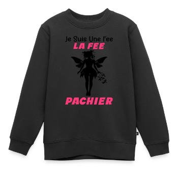 Je Suis Une Fee La Fee Pachier - Humour Cadeau - Sweat Premium enfant bio - noir - Devant - AI Model Kid Female (0cm)
