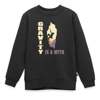 Gravity is a Myth - Kinder Premium Organic Sweatshirt - Schwarz - Vorne - AI Model Kid Female (0cm)