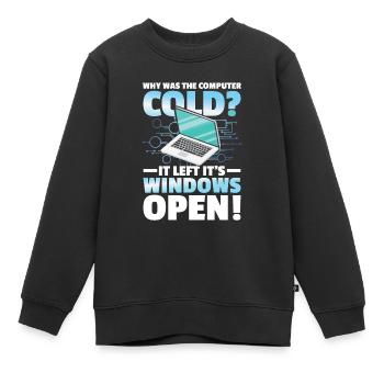 Why Was The Computer cold Left Its Windows Open - Kinder Premium Organic Sweatshirt - Schwarz - Vorne - AI Model Kid Female (0cm)