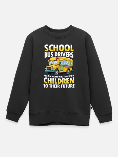 School Bus Drivers Transport Children Future - Kinder Premium Organic Sweatshirt - Schwarz