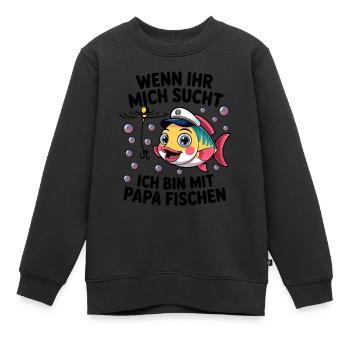 Fischen Angeln mit Papa und lustiger Spruch - Kinder Premium Organic Sweatshirt - Schwarz - Vorne - AI Model Kid Female (0cm)